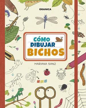 Cómo dibujar bichos | 9786316693037 | Sanz, Mariana | Llibreria Sendak
