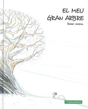 El meu gran arbre | 9788416578054 | Goldstyn, Jacques | Llibreria Sendak