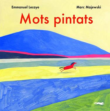 Mots pintats | 9788412270426 | Lecaye, Emmanuel | Llibreria Sendak