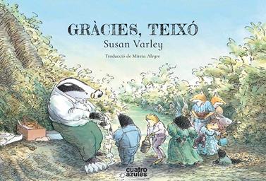 Gràcies, teixó | 9788494724534 | Varley, Susan | Llibreria Sendak