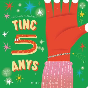 Tinc 5 anys | 9788410417090 | Cassany, Mia | Llibreria Sendak