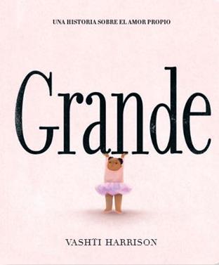 Grande | 9788418723940 | VASHTI HARRISON | Llibreria Sendak