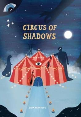 Circus of Shadows | 9781800660526 | Brankovic, Lidia | Llibreria Sendak