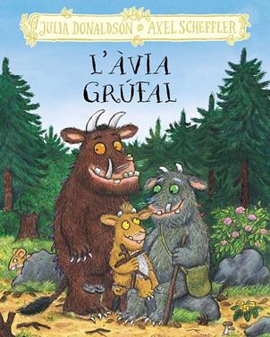 L'àvia grúfal | 9788413495262 | Donaldson, Julia | Llibreria Sendak