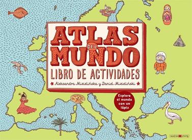 Atlas del mundo. Libro de actividades | 9788416363988 | Mizielinska, Aleksandra/Mizielinski, Daniel | Llibreria Sendak