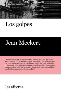 Los golpes | 9788494733703 | Meckert Jean | Llibreria Sendak