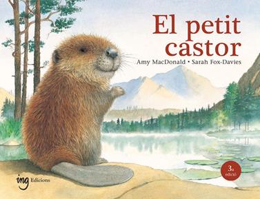 El petit castor | 9791399149302 | Macdonald, Amy / , FOX SARAH | Llibreria Sendak