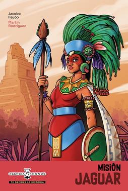 Agencia Kronos 4. Misión Jaguar | 9788491425717 | Feijóo, Jacobo | Librería Sendak