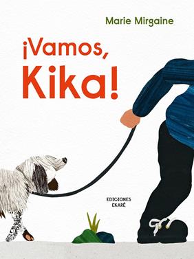 Vamos, Kika! | 9788412753684 | Marie Mirgaine | Llibreria Sendak
