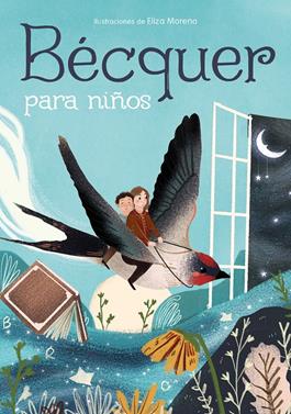 Bécquer para niños | 9788417736941 | Bécquer, Gustavo Adolfo | Llibreria Sendak