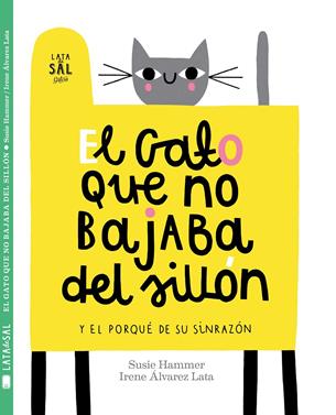 El gato que no bajaba del sillón | 9788494665073 | Álvarez Lata, Irene | Llibreria Sendak