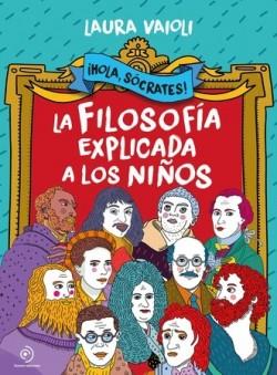 ¡Hola Sócrates! La filosofía explicada a los niños | 9788418538803 | Vaioli, Laura | Librería Sendak