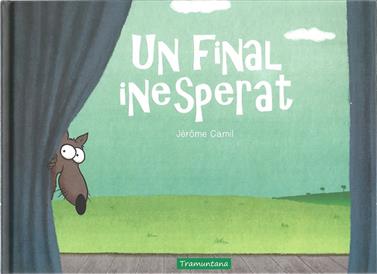 Un final inesperat | 9788417303839 | Camil, Jérôme | Llibreria Sendak