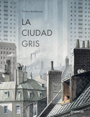 La ciudad gris | 9788426148896 | Kuhlmann, Torben | Llibreria Sendak