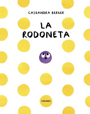 La rodoneta | 9791387686512 | Berger, Cassandra | Llibreria Sendak
