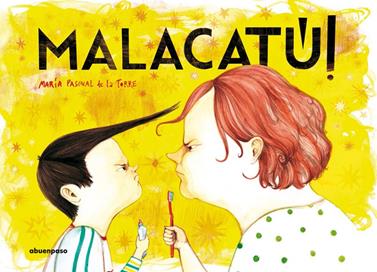 Malacatú! | w9788494744655 | Pascual de la Torre, María | Llibreria Sendak