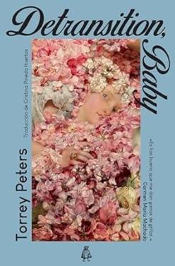 Detransition, Baby | 9791399008104 | Peters, Torrey | Llibreria Sendak