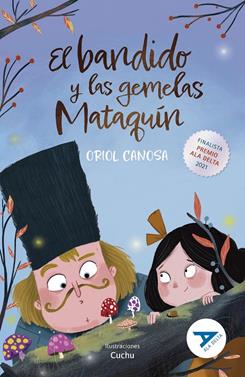 El bandido y las gemelas Mataquín | 9788414032770 | Canosa, Oriol | Llibreria Sendak