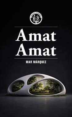 Amat Amat | 9791399156935 | Mar Márquez | Llibreria Sendak