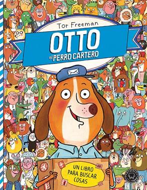 Otto el perro cartero | 9788494258046 | Freeman, Tor | Llibreria Sendak