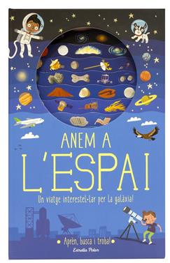Anem a l'espai | 9788491376682 | Knapman, Timothy/Robins, Wesley | Llibreria Sendak