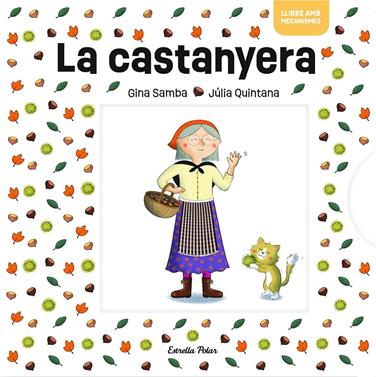 La Castanyera amb mecanismes | 9791387519001 | Samba, Gina / Quintana, Júlia | Llibreria Sendak