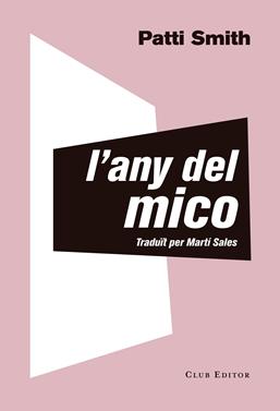 L'Any del Mico | 9788473292535 | Smith, Patti | Llibreria Sendak