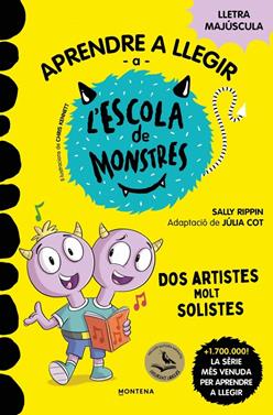 Aprendre a llegir a l'Escola de Monstres 24 - Dos artistes molt solistes | 9791387724191 | Rippin, Sally | Llibreria Sendak