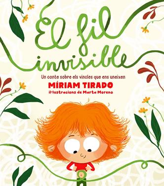 El fil invisible | 9788417921354 | Tirado, Míriam | Llibreria Sendak