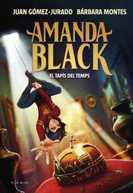 Amanda Black 12 - El tapís del temps | 9788410269866 | Gómez-Jurado, Juan/Montes, Bárbara | Librería Sendak