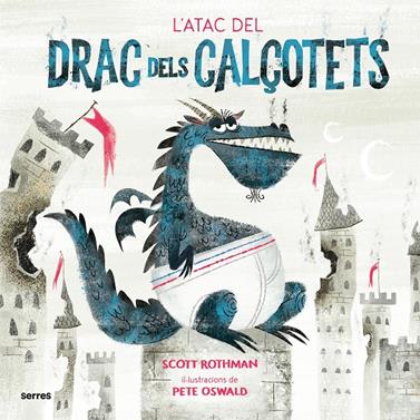 L'atac del Drac dels Calçotets | 9788427225916 | Rothman, Scott | Librería Sendak