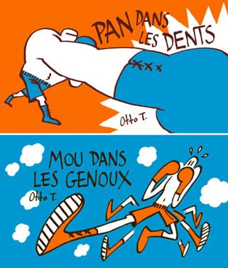 Pan dans les dents / Mou dans les genoux | 9782357611795 | Otto T. | Llibreria Sendak