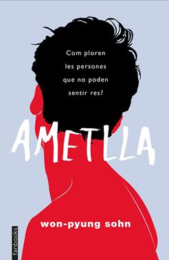 Ametlla | 9788417515737 | Won-Pyung Sohn | Llibreria Sendak