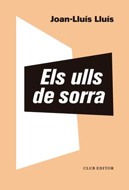 Els ulls de sorra | 9788473293976 | Lluís, Joan-Lluís | Llibreria Sendak