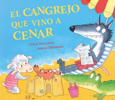 El cangrejo que vino a cenar (La ovejita que vino a cenar) | 9788448873028 | Smallman, Steve | Llibreria Sendak