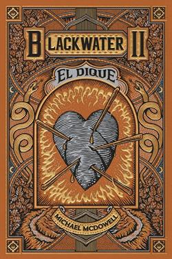 BLACKWATER II. El dique | 9788419654915 | McDowell, Michael | Llibreria Sendak