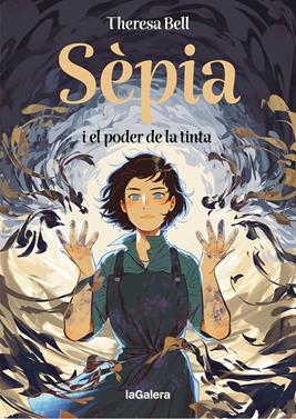 Sèpia i el poder de la tinta | 9788424676414 | Bell, Theresa | Llibreria Sendak