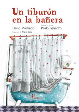 Un tauró a la banyera | 9788410200159 | Machado, David | Librería Sendak