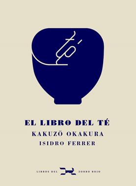 El libro del té | 9788412229332 | Okakura, Kakuzo | Llibreria Sendak