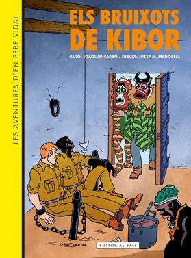 Les aventures d'en Pere Vidal. Els bruixots de Kibor | 9788410131019 | Llibreria Sendak