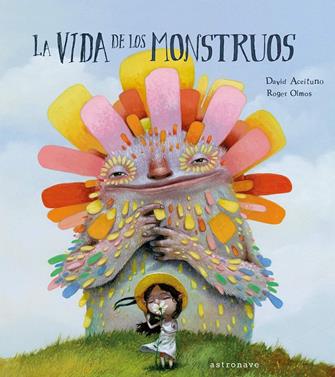 La vida de los monstruos | 9788467933048 | Aceituno, David/Olmos, Roger | Librería Sendak