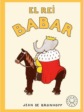 El rei Babar | 9791387748555 | de Brunhoff, Jean | Llibreria Sendak