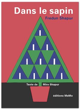 Dans le sapin | 9782352892748 | Shapur, Fredun / Shapur, Mira | Llibreria Sendak