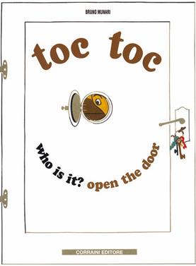 Toc toc. Who is it? Open the door | 9788887942378 | Munari, Bruno | Librería Sendak