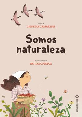 Somos Naturaleza | 9791399186031 | Camarena, Cristina | Llibreria Sendak