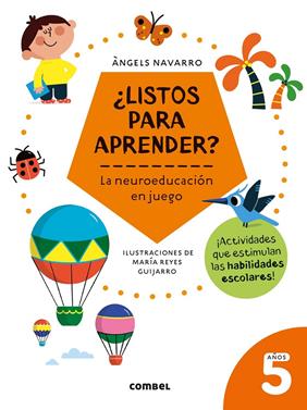 ¿Listos para aprender? La neuroeducación en juego 5 años | 9788491017981 | Navarro Simon, Àngels | Llibreria Sendak