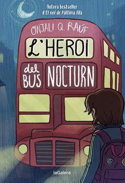 L'heroi del bus nocturn | 9788424671280 | Q. Raúf, Onjali | Llibreria Sendak