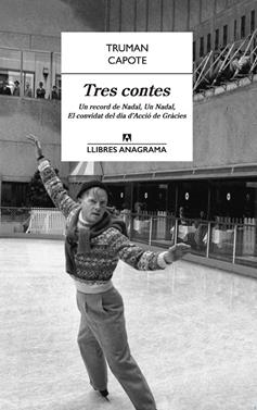 Tres contes | 9788433915276 | Capote, Truman | Llibreria Sendak