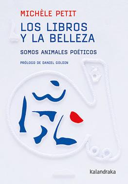 Los libros y la belleza | 9788413432564 | Petit, Michèle | Llibreria Sendak