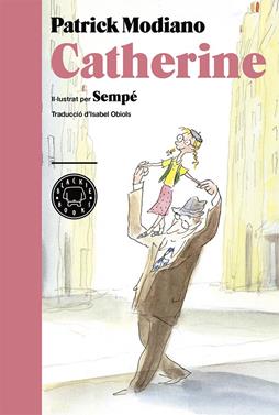 Catherine | 9788416290109 | Modiano, Patrick | Llibreria Sendak